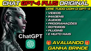 Chat GPT 4 Plus - Crie Videos, Imagens, Audios e Códigos - Assinaturas e Premium