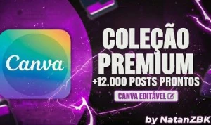 12.000 POSTS PRONTOS ( Canva) (100% Editaveis)