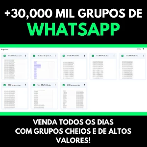 + 30 Mil Grupos De  [conteúdo removido] app Para Vendas + Bonûs - Redes Sociais