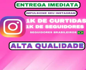 Aumente Seu Instagram: Curtidas e Seguidores Reais a Preços