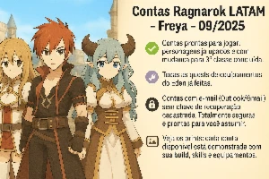Contas Ragnarok Latam - Freya - 09/2025 - Ragnarok Online