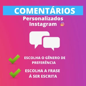 Comentário Personalizado Instagram - Redes Sociais