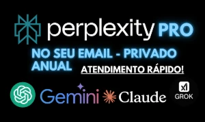 PERPLEXITY AI - 1 ano - CHATGPT-5, Grok, Claude, Gemini - Assinaturas e Premium