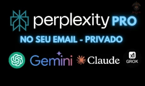 PERPLEXITY AI - 1 ano - GPT-5, Grok, Claude, Gemini - GP - Assinaturas e Premium