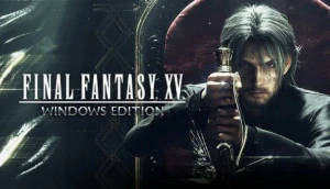 Final Fantasy XV Windows Edition - Steam