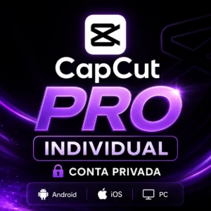 CapCut Pro Individual – Conta Privada - Assinaturas e Premium