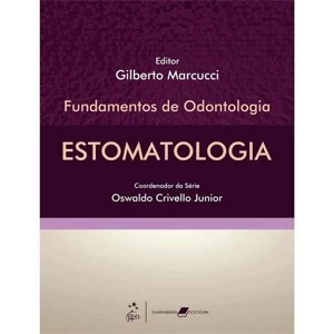 Estomatologia - Série Fundamentos de Odontologia - Outros