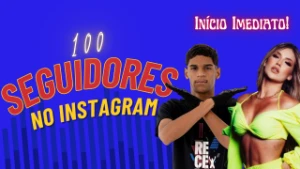 100 Seguidores no Instagram - Redes Sociais