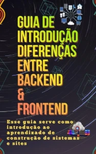 Backend e Frontend - o guia do blogueiro - eBooks