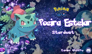 Farm de Poeira Estelar (Stardust) - Pokémon Go - Pokemon GO