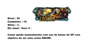 Conta de LOL Ouro V - 19 campeões e 3 skins ( Upada manual) - League of Legends