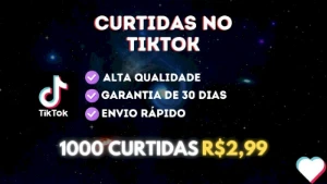 [Promoção] 1K Curtidas TikTok por apenas R$ 2,99 - Redes Sociais