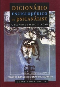 Dicionário Enciclopédico De Psicanálise. O Legado De Freud E - Outros