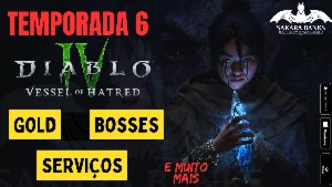 DIABLO 4 - Temporada 6 - GOLD | ITENS E SERVIÇOS