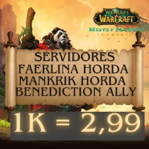 MOP Gold WOW Faerlina(H)/Benediction(A)/Mankrik(H)