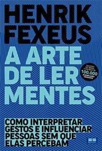 A arte de ler mentes: Como interpretar gestos e influenciar - eBooks