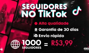 🥇 [MENOR PREÇO] ✨ SEGUIDORES NO TIKTOK 1K POR R$3,99 - Redes Sociais