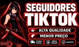 [MENOR PREÇO DO SITE] SEGUIDORES NO TIKTOK, CURTIDAS, VIEWS, - Redes Sociais