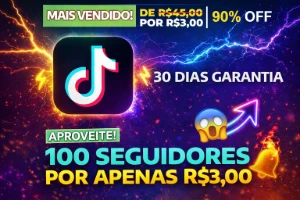 100 Seguidores TikTok por R$3,00 - Social Media
