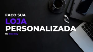 Faço sua Loja Personalizada - Eremby - Outros