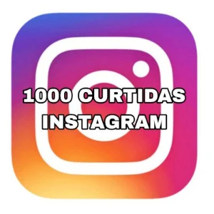 1000 Curtidas Instagram - Redes Sociais