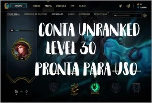 CONTAS UNRANKED LEVEL 30 (SMURF) - League of Legends LOL