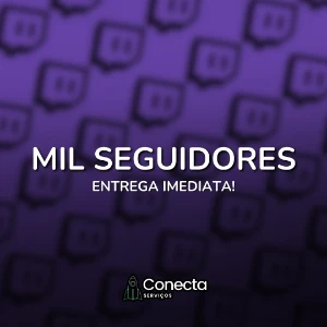 Mil Seguidores Twitch - Alta Qualidade - Redes Sociais