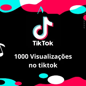 1000 Visualizações No Tiktok - Redes Sociais