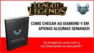 E-BOOK SEGREDOS DO LEAGUE OF LEGENDS I PEGUE O ELO MERECIDO LOL