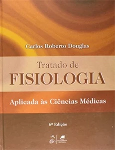 Tratado de fisiologia aplicado às ciências médicas – 6. ed. - Outros