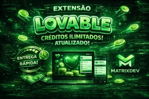 Extensão Lovable - Créditos Ilimitados - 1Mês - Atualizada - Inteligência Artificial
