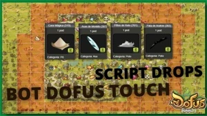 SCRIPT DOFUS TOUCH - 2O22 - DROP RECURSOS