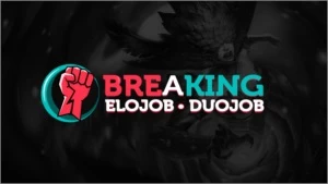 BreaKing - EloJob and DuoJob - League of Legends LOL