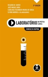 Laboratório na prática clínica, consulta rápida (Xavier) – 2 - Outros