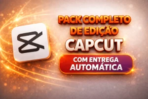 Pack completo para edição Capcut - Vídeos e Cortes Cortes Virais