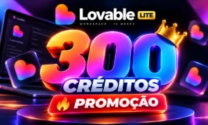 Recarga Lovable.Dev | 300 Créditos + Pro - Inteligência Artificial