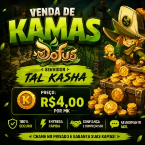 Tal kasha - 1mk = R$5 - Dofus