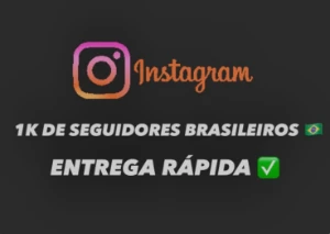 [Promoção] 1K Seguidores Brasileiros Instagram R$24,99 - Redes Sociais