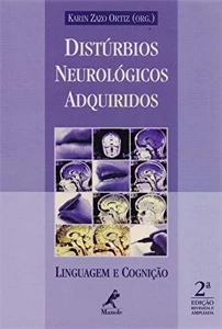 Distúrbios neurológicos adquiridos: linguagem e cognição – 2 - Outros