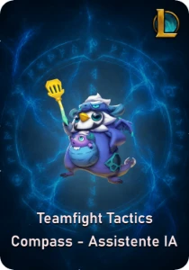【 IA TOOL 】TFT Compass - Assistente IA 100% SAFE - League of Legends LOL
