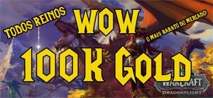 100k Gold em todos os servidores! qualquer facção. - Blizzard