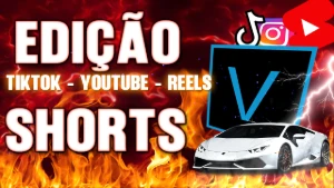 🚀🔥 Edição Profissional De Shorts – Destaque Seus Vídeos! - Digital Services