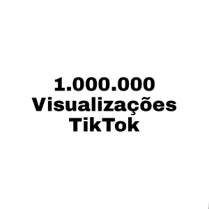 1.000.000 visualizações TikTok - Redes Sociais