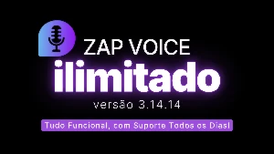 ZapVoice - Versão Atualizada 3.14.14 | Suporte Diário 100% - Others
