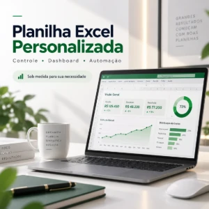 Criação de Planilhas Excel Profissionais com Automação - Planilhas e Dashboards