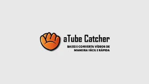 Atube Catcher 2024 - Softwares e Licenças