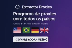 Extractor de Proxies -com todos os Países - Outros