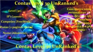 Contas League of Legends UnRanked's LOL