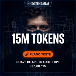 ⚡️ Chave Api Claude + Gpt — 100M Tokens + 15M Bônus - Inteligência Artificial