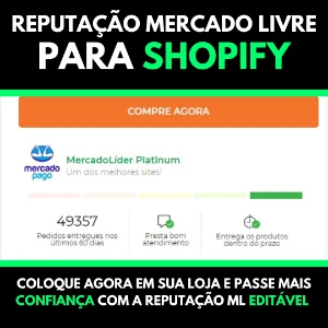 Reputação Mercado Livre Para Shopify